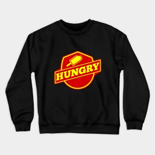 Hungry Crewneck Sweatshirt